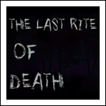 The Last Rite Of Death