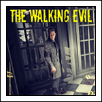 The Walking Evil