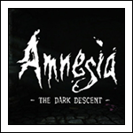 Amnesia: The Dark Descent