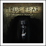 True Fear: Forsaken Souls Part 1